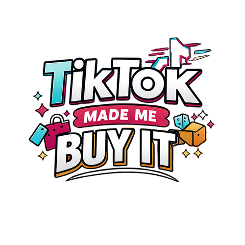 Tiktok Made Me Buy It